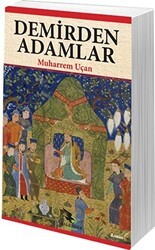 Demirden Adamlar - Kalender Yayınevi