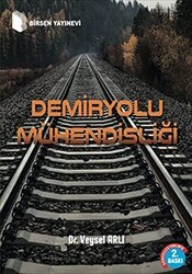 Demiryolu Mühendisliği - Birsen Yayınevi