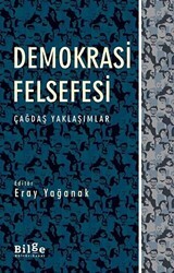 Demokrasi Felsefesi - Bilge Kültür Sanat