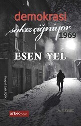 Demokrasi Sakız Çiğniyor 1969 - Arkeoloji ve Sanat Yayınları