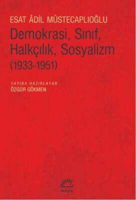 Demokrasi, Sınıf, Halkçılık, Sosyalizm - 1