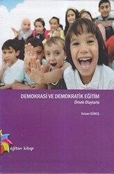 Demokrasi ve Demokratik Eğitim - Eğiten Kitap