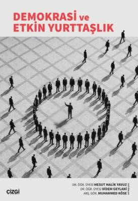 Demokrasi ve Etkin Yurttaşlık - 1