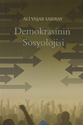 Demokrasinin Sosyolojisi - Sentez Yayınları