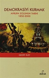 Demokrasiyi Kurmak - Doruk Yayınları