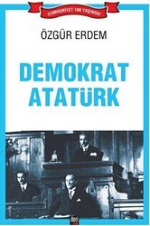 Demokrat Atatürk - İleri Yayınları