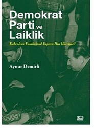 Demokrat Parti ve Laiklik - Nota Bene Yayınları