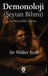 Demonoloji Şeytan Bilimi ve Büyücülük Üzerine - Dorlion Yayınları