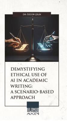 Demystifying Ethical Use of AI in Academic Writing: A Scenario-Based Approach - 1