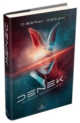 Denek: Zamanın Gömdükleri - Ephesus Yayınları