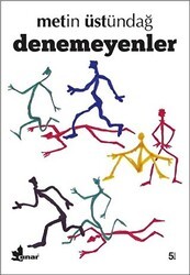 Denemeyenler - Çınar Yayınları