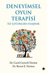 Deneyimsel Oyun Terapisi ile Çocuklara Ulaşmak - Görünmez Adam Yayıncılık