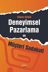 Deneyimsel Pazarlama ve Müşteri Sadakati - Nobel Bilimsel Eserler