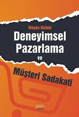 Deneyimsel Pazarlama ve Müşteri Sadakati - 1