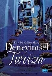 Deneyimsel Turizm - Nobel Akademik Yayıncılık