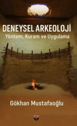 Deneysel Arkeoloji - Bilgin Kültür Sanat Yayınları