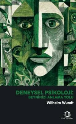 Deneysel Psikoloji: Beyninizi Anlama Yolu - 1