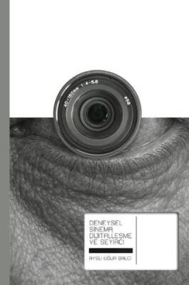 Deneysel Sinema Dijitalleşme ve Seyirci - 1