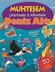 Deniz Altı - Muhteşem Çıkartmalar ve Aktiviteler - Parıltı Yayınları