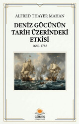 Deniz Gücünün Tarih Üzerindeki Etkisi - Güneş Kitabevleri Yayınları