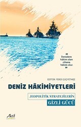 Deniz Hakimiyetleri - Jeopolitik Stratejilerin Gizli Gücü - Aktif Yayınevi