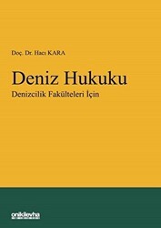 Deniz Hukuku - Denizcilik Fakülteleri İçin - On İki Levha Yayınları