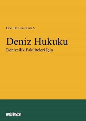 Deniz Hukuku - Denizcilik Fakülteleri İçin - 1