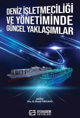 Deniz İşletmeciliği ve Yönetiminde Güncel Yaklaşımlar - 1