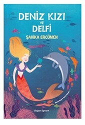 Deniz Kızı ve Delfi - Doğan Egmont Yayıncılık