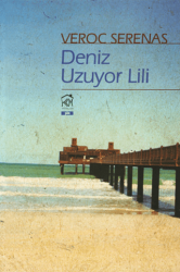 Deniz Uzuyor Lili - Kurgu Kültür Merkezi