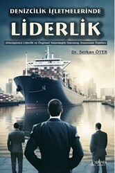 Denizcilik İşletmelerinde Liderlik - Serüven Yayınevi