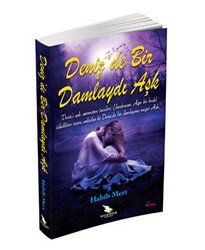 Deniz’de Bir Damlaydı Aşk - Kalender Yayınevi