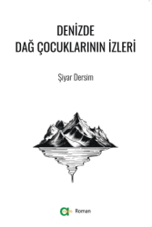 Denizde Dağ Çocuklarının İzleri - Aram Yayınları