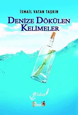 Denize Dökülen Kelimeler - 1