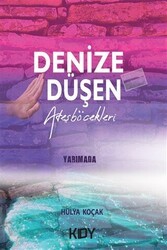 Denize Düşen Ateşböcekleri - KDY Yayınları