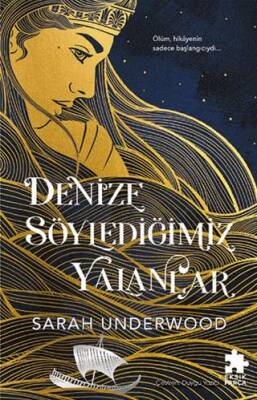 Denize Söylediğimiz Yalanlar - 1