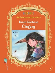 Denizi Dolduran Cingvey - Kaynak Çocuk Yayınları