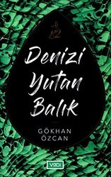 Denizi Yutan Balık - Vadi Yayınları