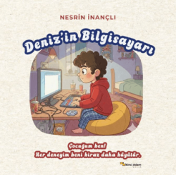 Deniz`in Bilgisayarı - İkinci Adam Yayınları