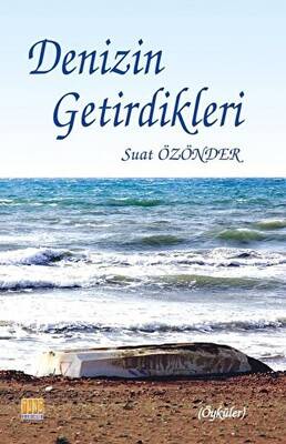 Denizin Getirdikleri - 1