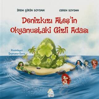 Denizkızı Ateş’in Okyanustaki Gizli Adası - 1