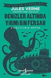 Denizler Altında Yirmi Bin Fersah - İş Bankası Kültür Yayınları