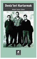 Deniz`leri Kurtarmak - Ayrıntı Yayınları