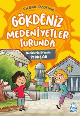 Denizlerin Efendisi – Gökdeniz Medeniyetler Turunda – 3. Sınıf - 1