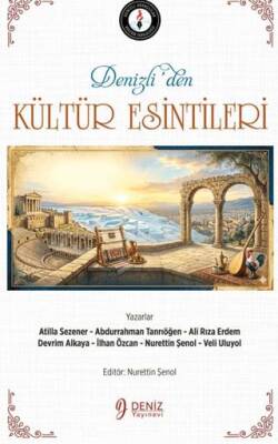 Deniz`liden Kültür Esintileri - 1