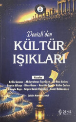 Denizli`den Kültür Işıkları - Deniz Yayınevi