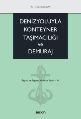 Denizyoluyla Konteyner Taşımacılığı ve Demuraj - 1
