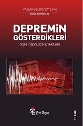 Depremin Gösterdikleri Yeni Yüzyıl İçin Uyarılar - Yeni Boyut Yayınları