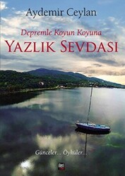 Depremle Koyun Koyuna Yazlık Sevdası - İleri Yayınları