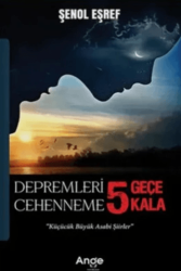 Depremleri 5 Geçe Cehenneme 5 Kala - Ange Yayınları